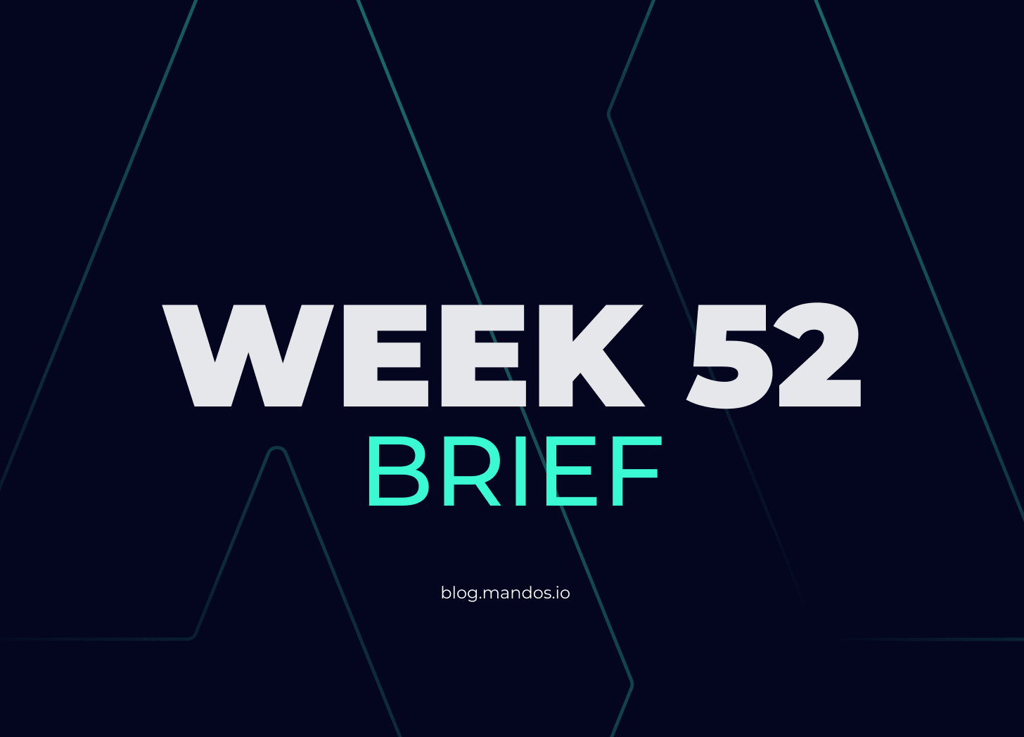 mandos brief for week 52 of 2023