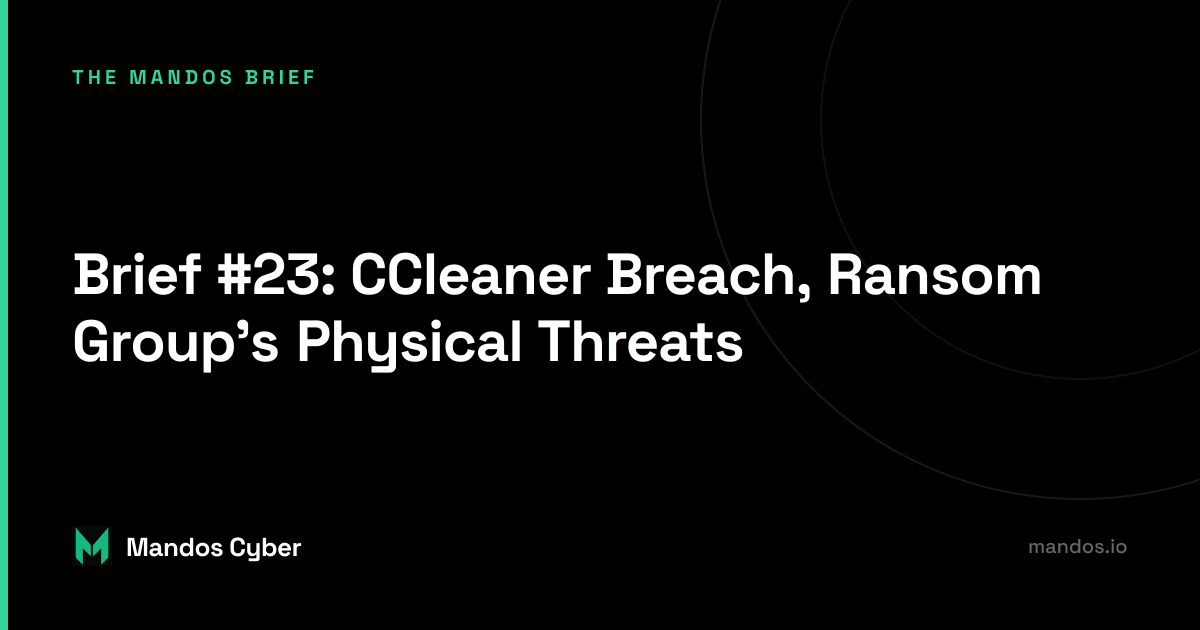mandos brief #23 week 43 2023, safari ileakage, ccleaner personal data breach, APT28