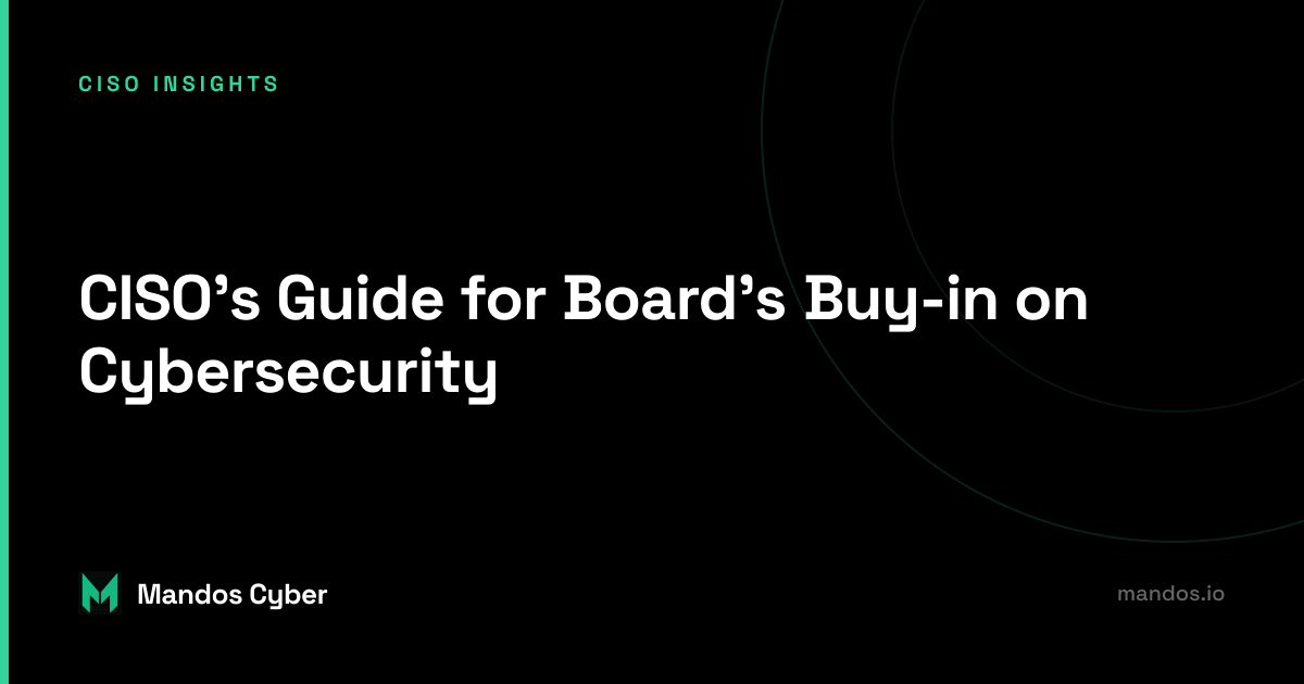 cisos influence board get buy-in mandos nikoloz kokhreidze