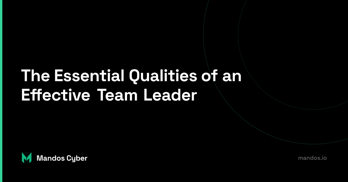 team leader qualities, communication, decision-making, delegation, motivation