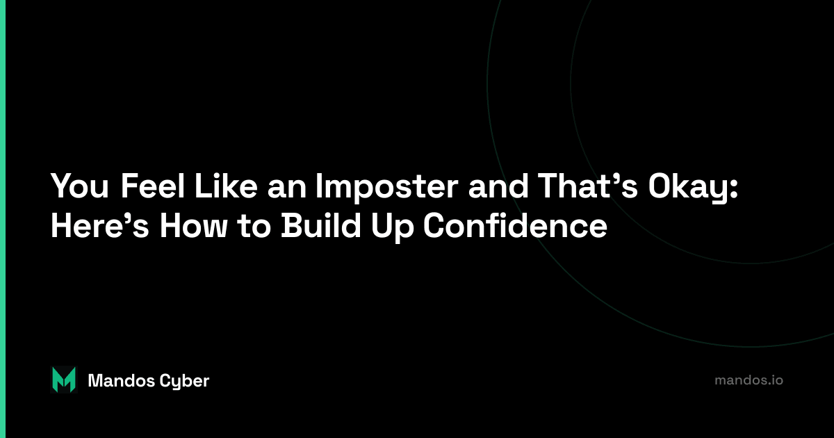 imposter syndrome in cybersecurity and how to conquer it