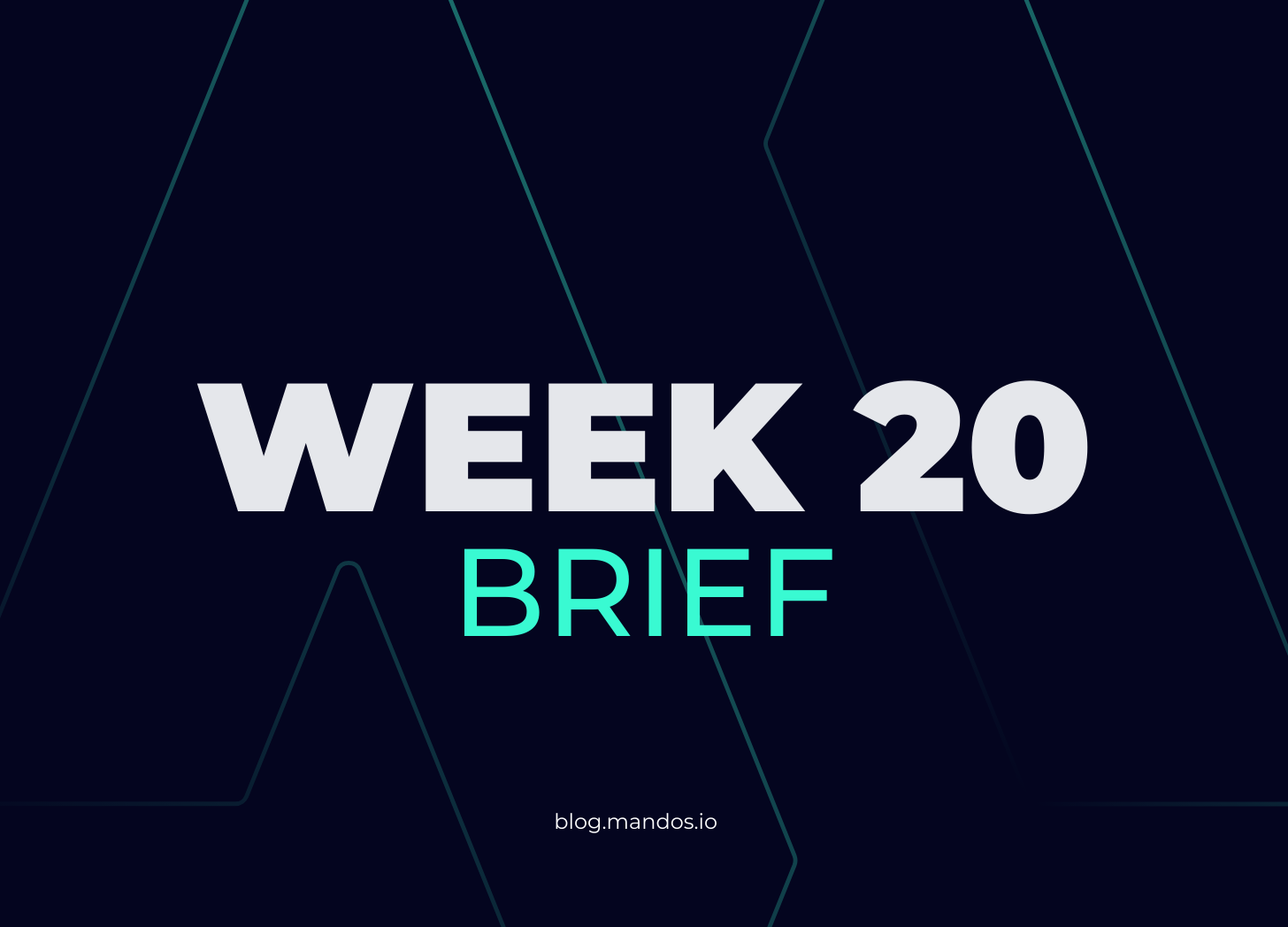 mandos brief #0 - week 20 2023