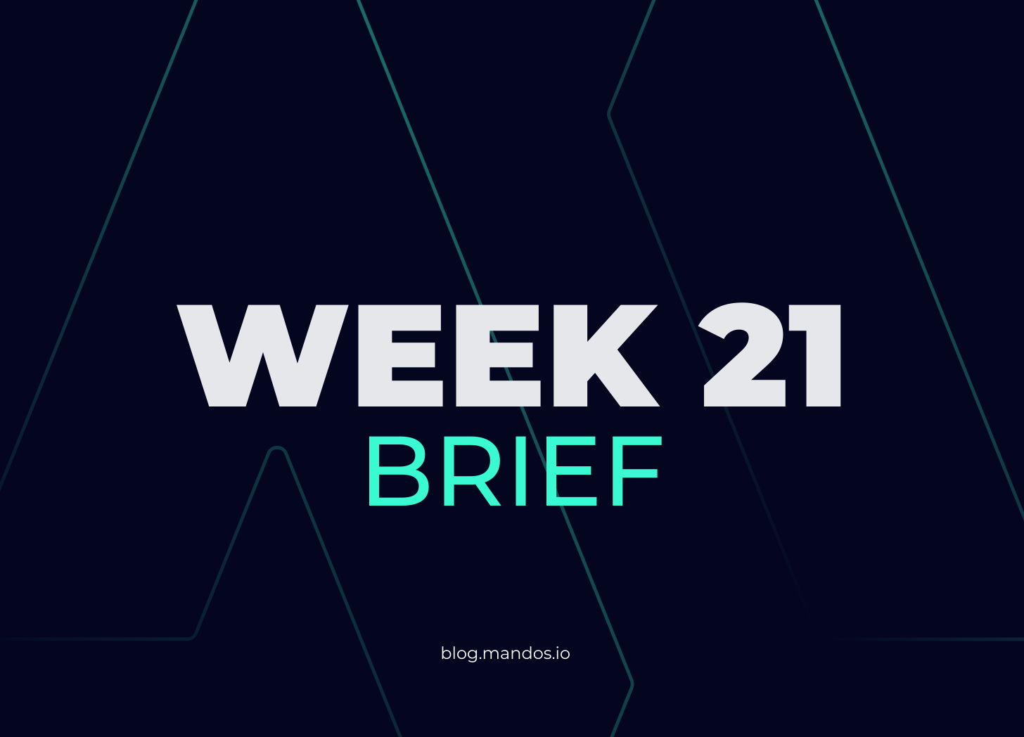 mandos brief #1- week 21 2023