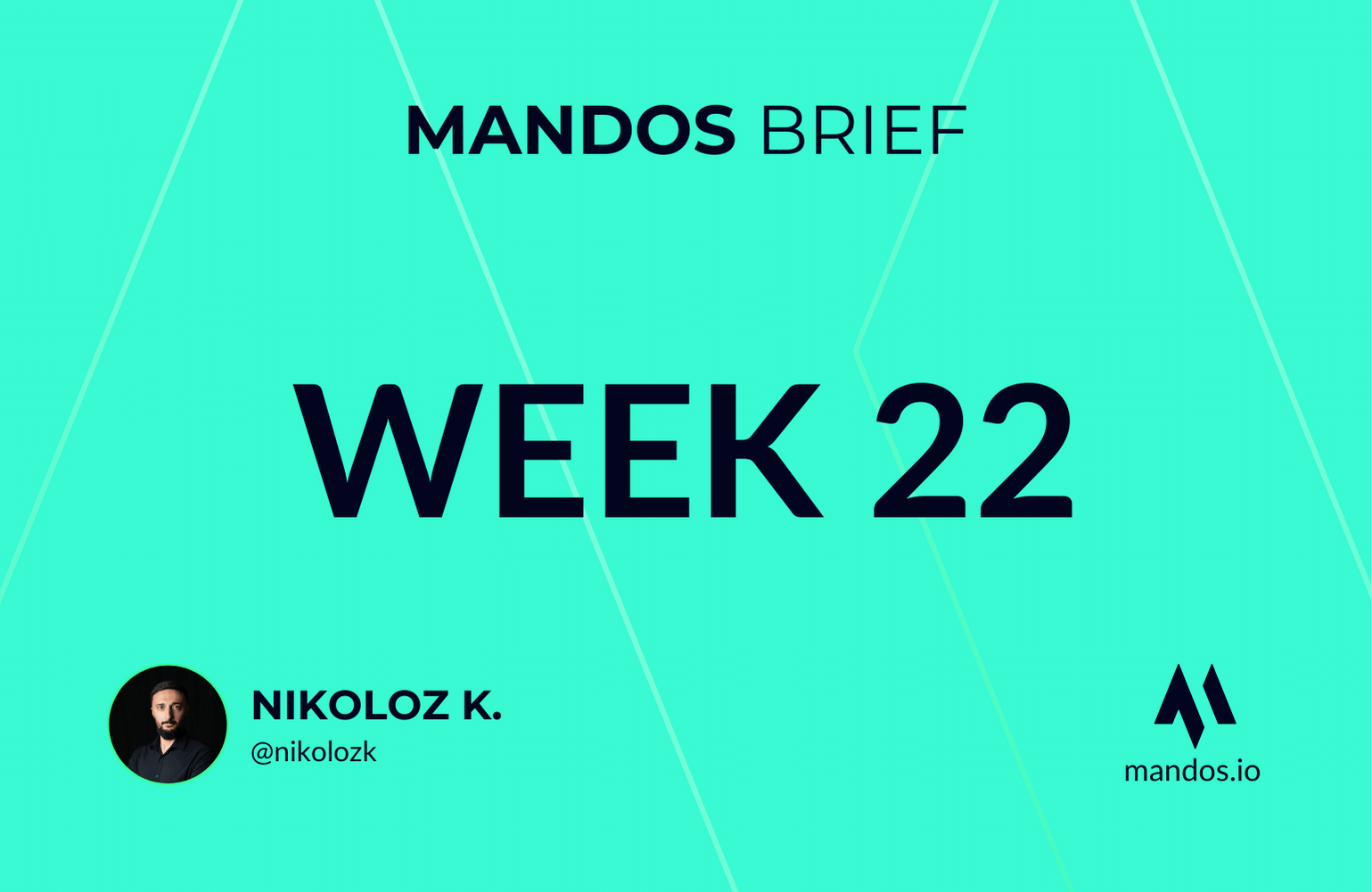 mandos brief newsletter week 22 2024