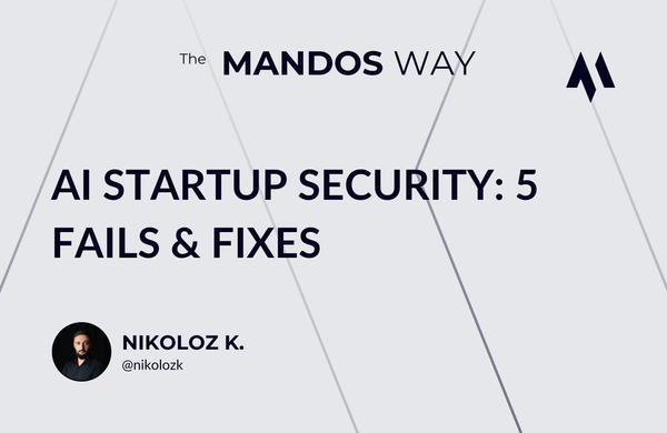 ai startup cybersecurity mistakes mandos nikoloz kokhreidze